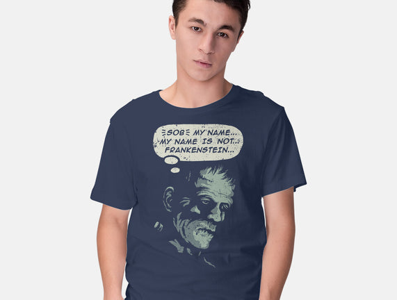 My Name Is Not Frankenstein