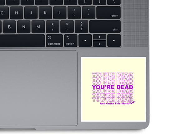 You're Dead