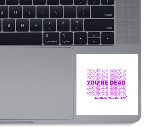 You're Dead