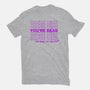 You're Dead-youth basic tee-goodidearyan