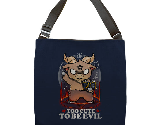 Too Cute To Be Evil
