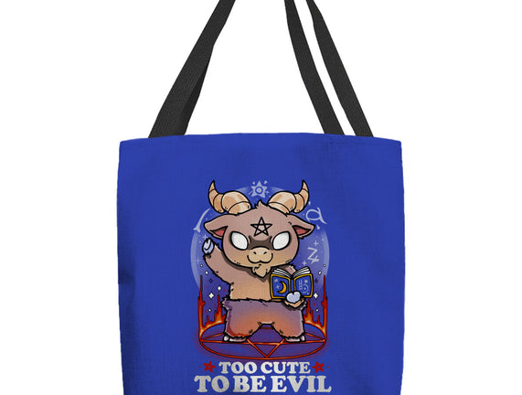 Too Cute To Be Evil