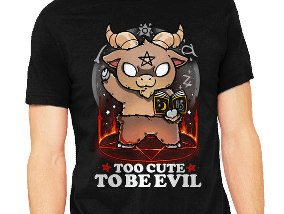 Too Cute To Be Evil