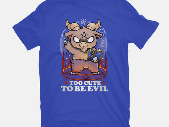 Too Cute To Be Evil