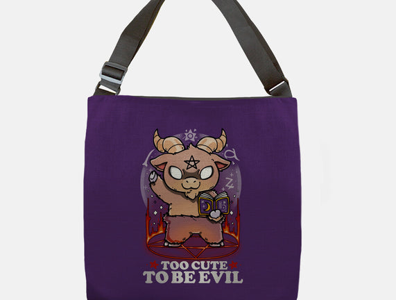 Too Cute To Be Evil