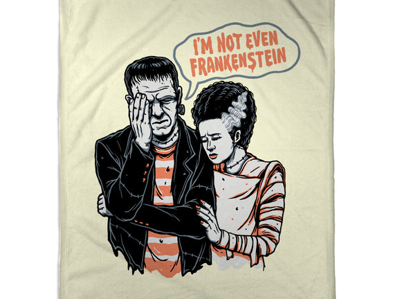I'm Not Even Frankenstein