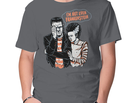 I'm Not Even Frankenstein