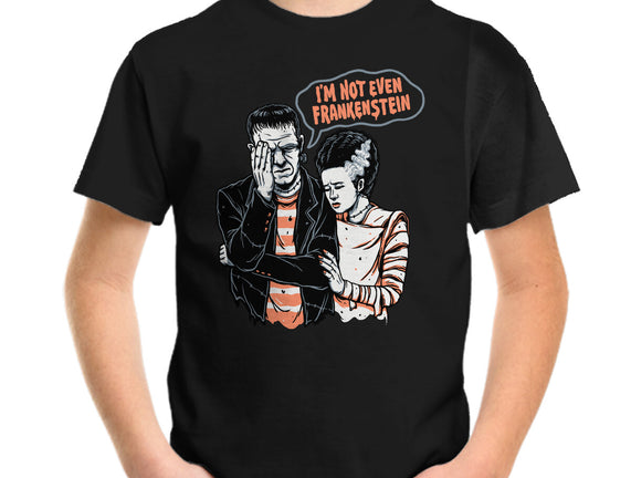 I'm Not Even Frankenstein