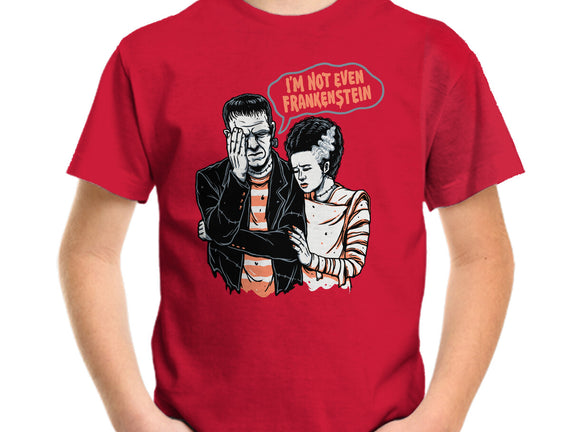 I'm Not Even Frankenstein