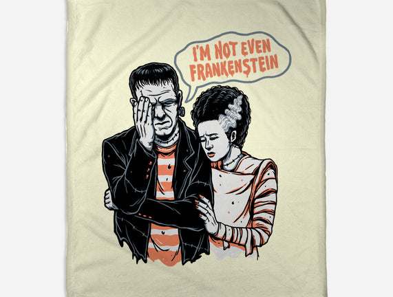 I'm Not Even Frankenstein