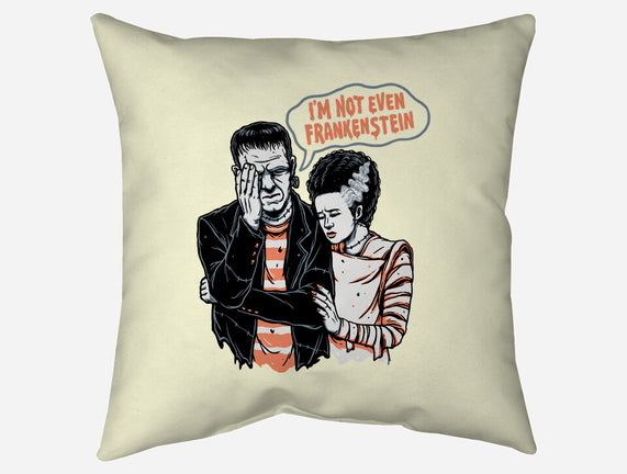 I'm Not Even Frankenstein