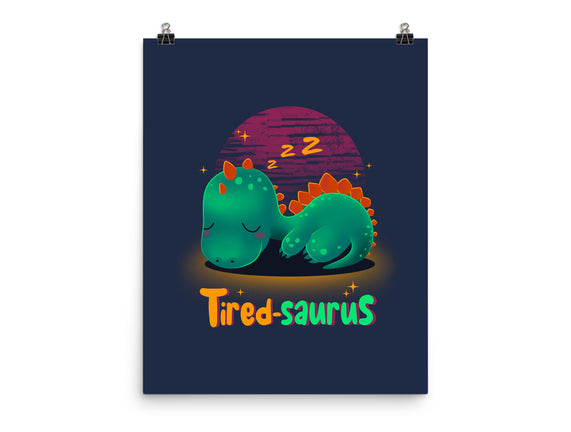 Tired-saurus