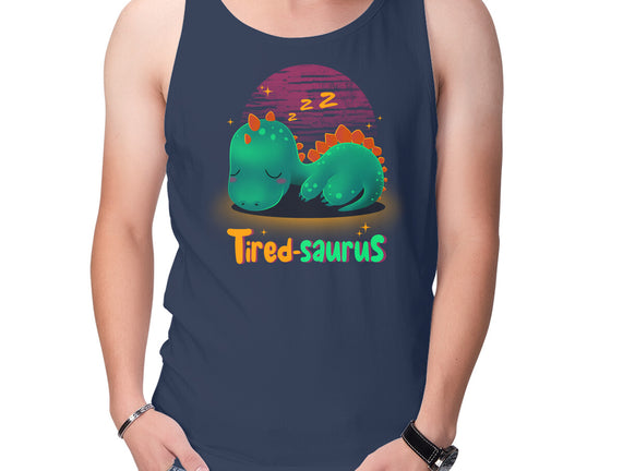 Tired-saurus