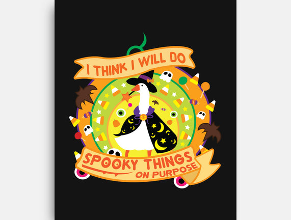Do Spooky Things On Purpose