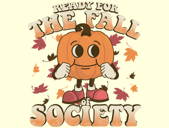 Ready For The Fall of Society