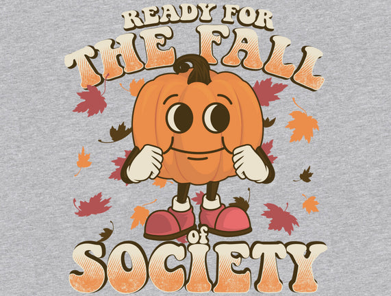 Ready For The Fall of Society