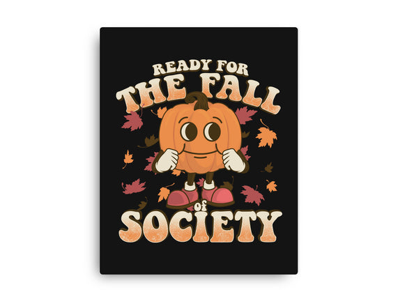 Ready For The Fall of Society