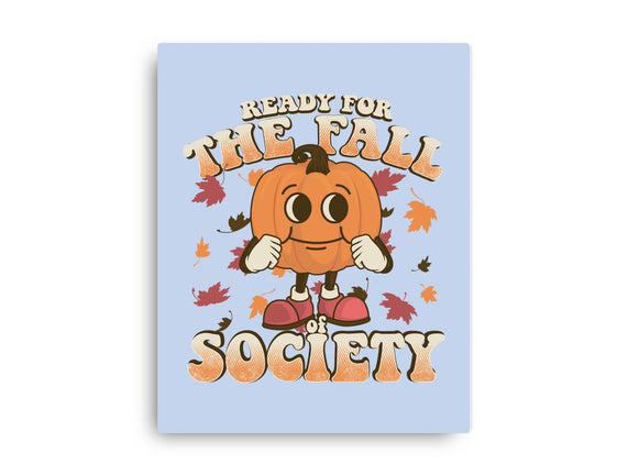 Ready For The Fall of Society