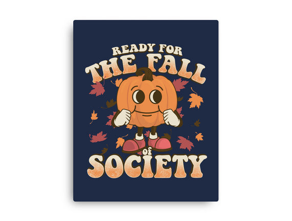 Ready For The Fall of Society