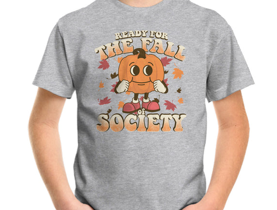 Ready For The Fall of Society