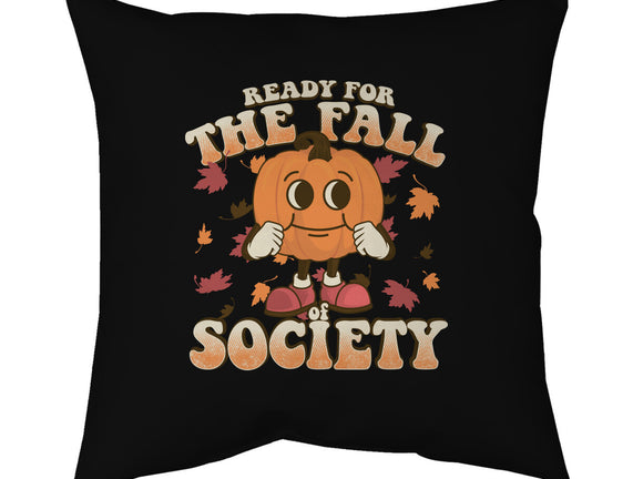 Ready For The Fall of Society