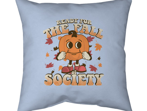 Ready For The Fall of Society