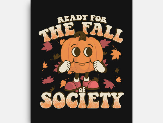 Ready For The Fall of Society