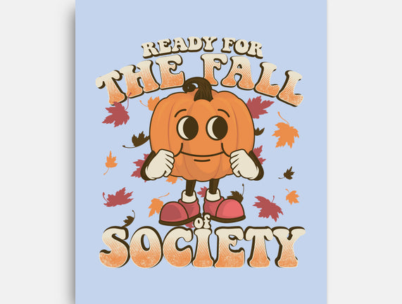 Ready For The Fall of Society