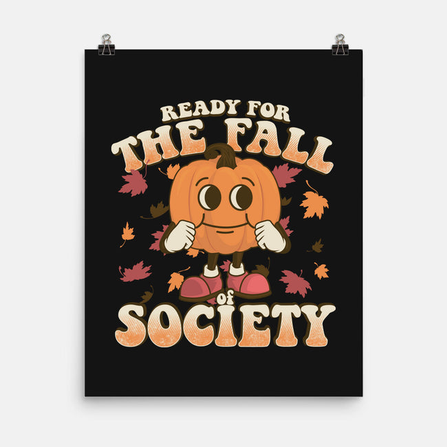 Ready For The Fall of Society-none matte poster-RoboMega