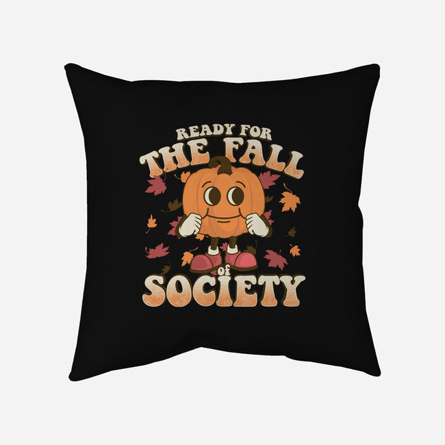 Ready For The Fall of Society-none removable cover w insert throw pillow-RoboMega