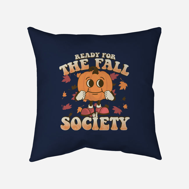Ready For The Fall of Society-none removable cover w insert throw pillow-RoboMega