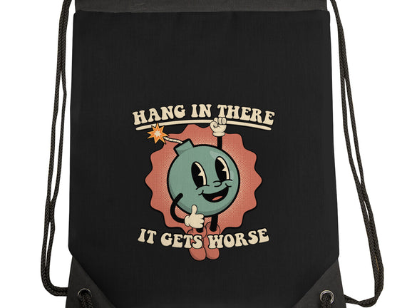 Hang In There