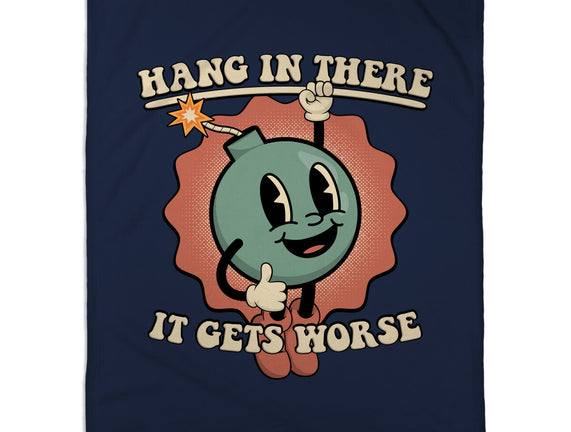 Hang In There