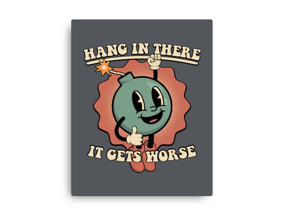 Hang In There