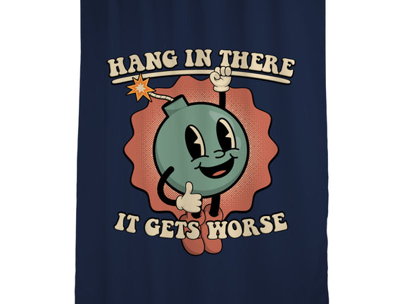 Hang In There