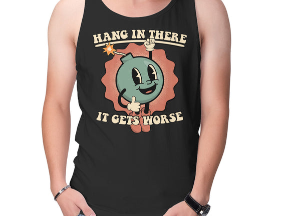 Hang In There
