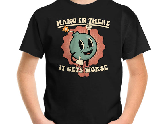 Hang In There