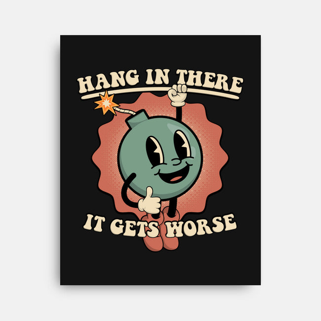 Hang In There-none stretched canvas-RoboMega