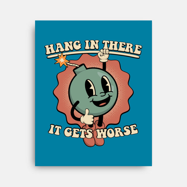 Hang In There-none stretched canvas-RoboMega