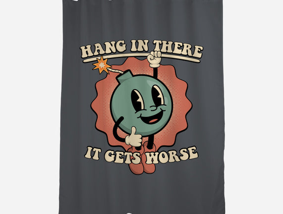 Hang In There