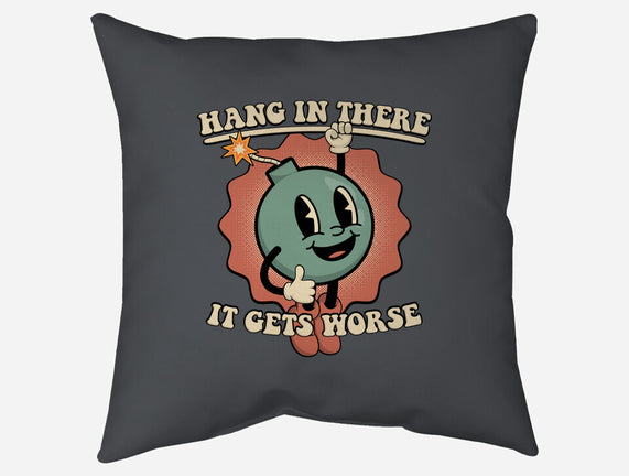 Hang In There