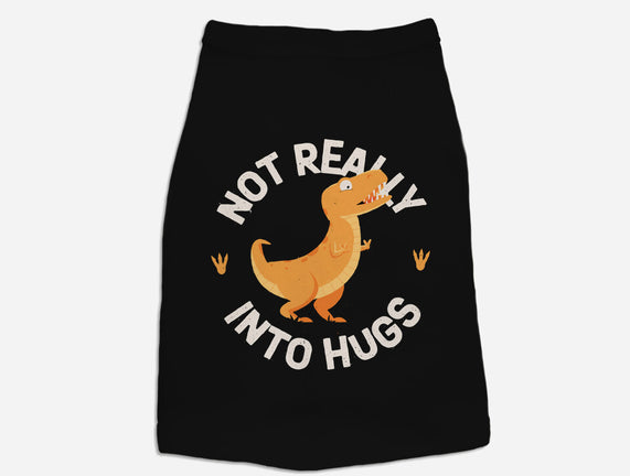 Not Really Into Hugs