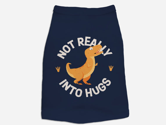 Not Really Into Hugs