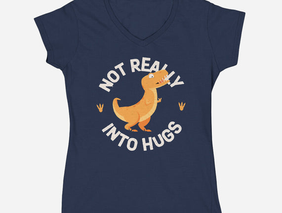Not Really Into Hugs