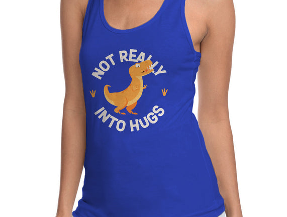 Not Really Into Hugs