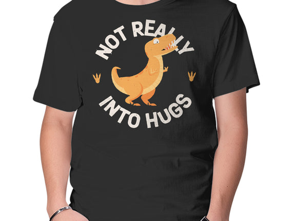 Not Really Into Hugs