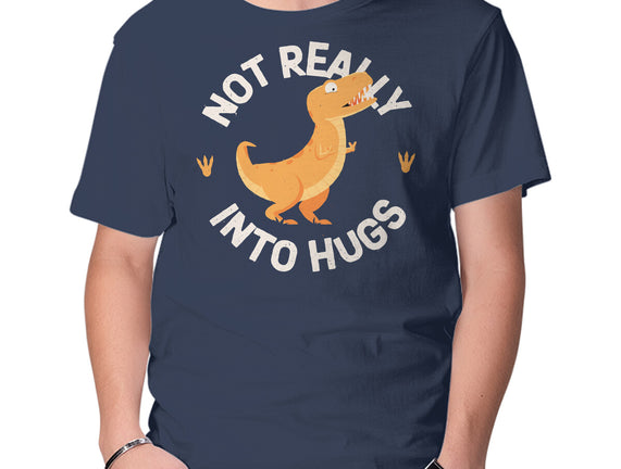 Not Really Into Hugs