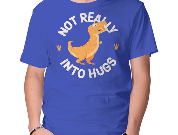 Not Really Into Hugs