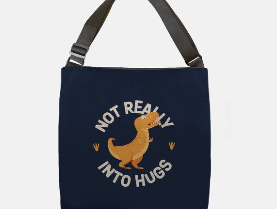 Not Really Into Hugs