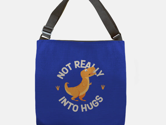 Not Really Into Hugs